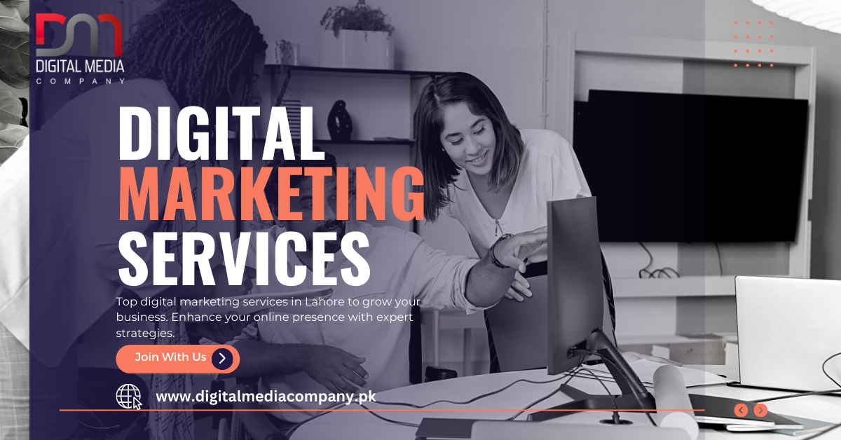 Digital Marketing Service In Lahore