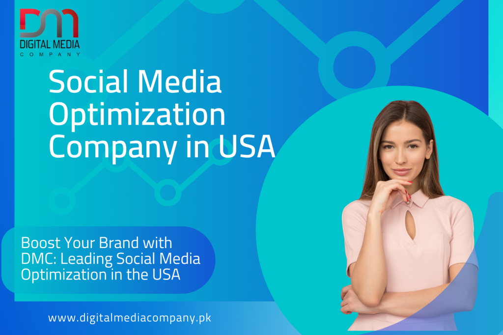 Social Media Optimization Company In USA