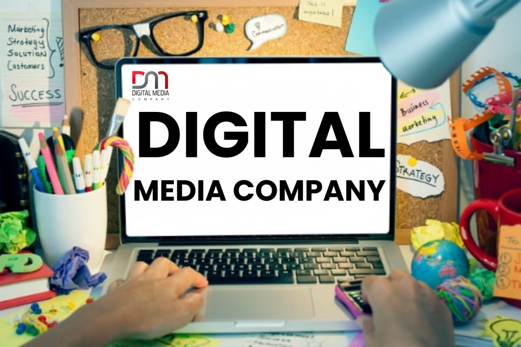 Digital Media Company