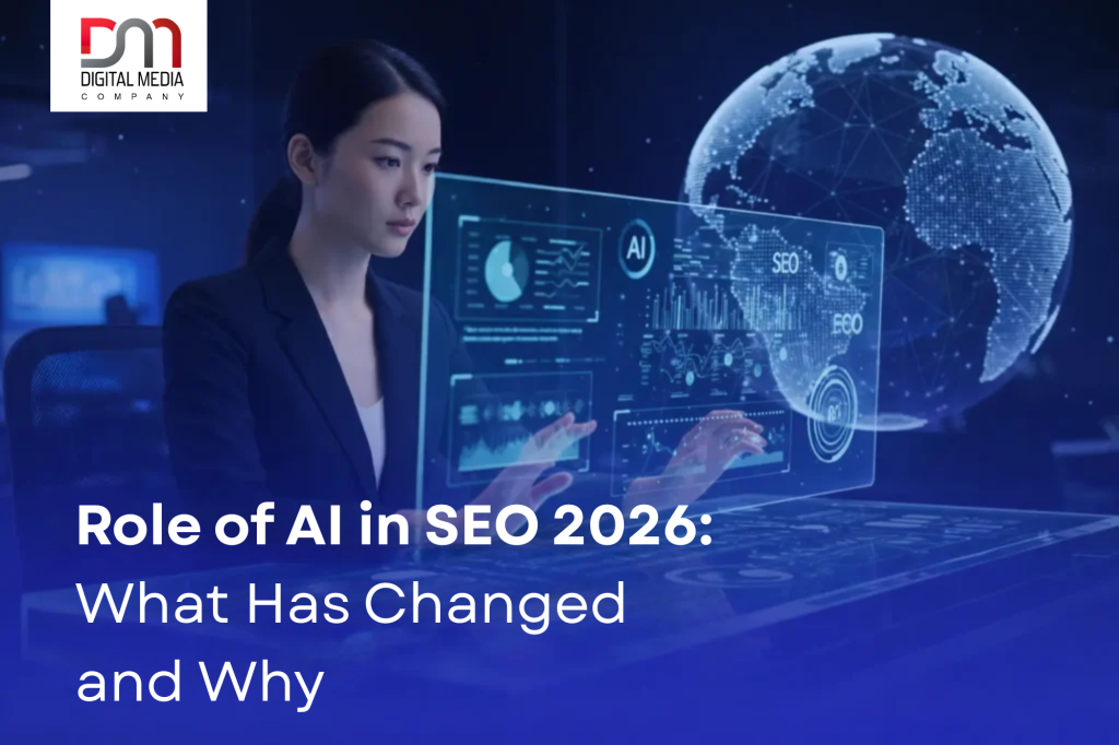 Role of AI in SEO 2026 – What Has Changed and Why